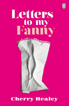 Letters to my Fanny Cherry Healey 9781405919791