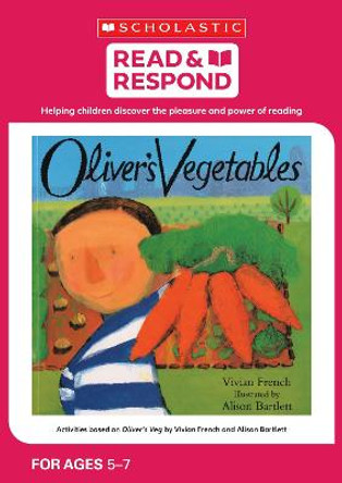 Oliver's Vegetables by Sarah Snashall