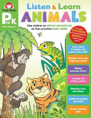 Listen and Learn: Animals, Grade Prek by Evan-Moor Educational Publishers