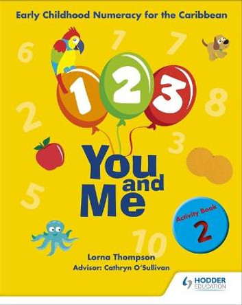 1, 2, 3, You and Me Activity Book 2 by Lorna Thompson