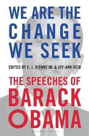 We Are the Change We Seek by E.J. Dionne Jr.