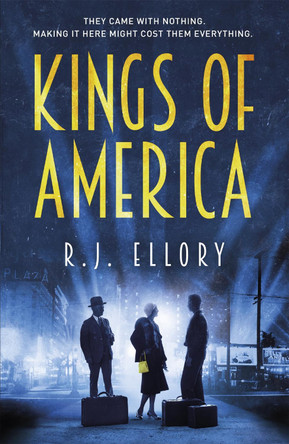 Kings of America by R. J. Ellory