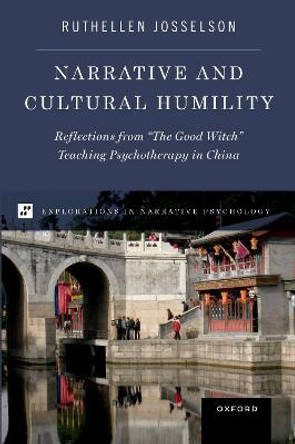 Narrative and Cultural Humility by Josselson