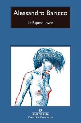 La Esposa Joven by Alessandro Baricco