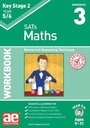 KS2 Maths Year 5/6 Workbook 3: Numerical Reasoning Technique by Dr Stephen C Curran