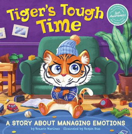 Tiger's Tough Time: A Story about Managing Emotions by Roman Diaz