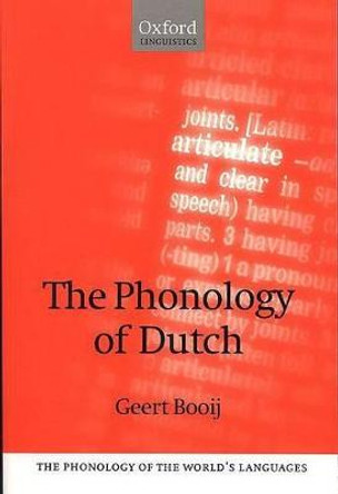 The Phonology of Dutch by Geert Booij