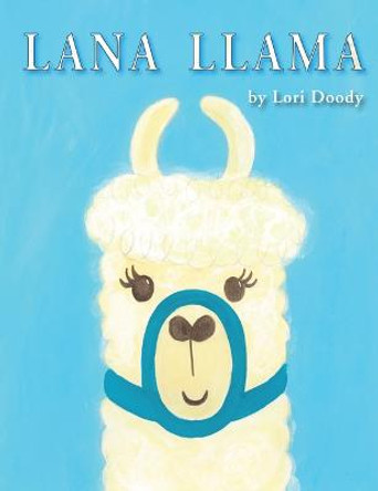 Lana Llama by Lori Doody