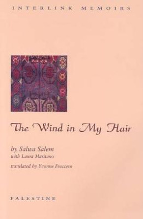 The Wind in My Hair by Salwa Salem