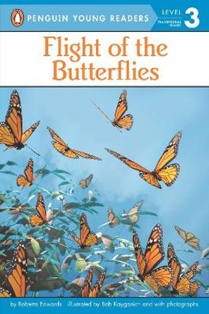 Flight of the Butterflies by Roberta Edwards