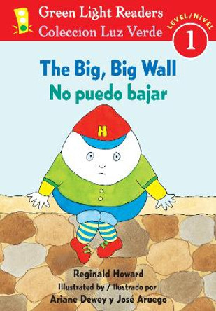 Big, Big Wall/no Puedo Bajar by Reginald Howard