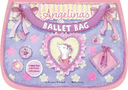 Angelina's Ballet Bag by Katharine Holabird