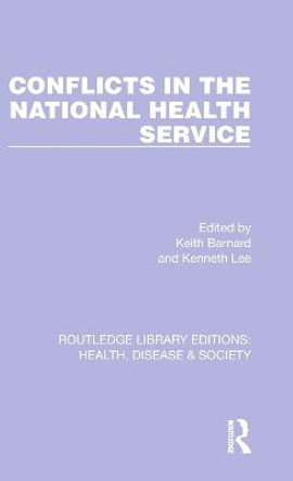 Conflicts in the National Health Service by Keith Barnard