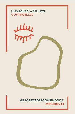 Unmasked Writings #5: Contactless by Bruno Echauri Galvan