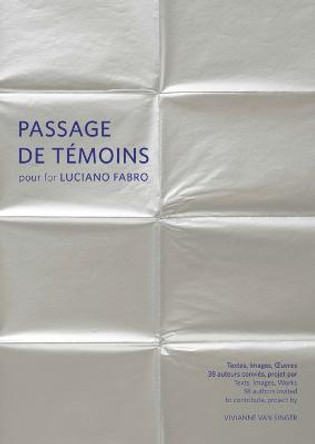 Passage de témoins pour Luciano Fabro by Vivianne van Singer