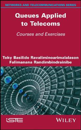 Queues Applied to Telecoms – Courses and Exercises by Ravaliminoarima