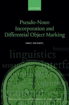 Pseudo-Noun Incorporation and Differential Object Marking by Imke Driemel