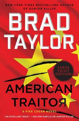 American Traitor: A Pike Logan Novel by Brad Taylor