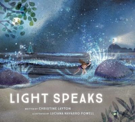 Light Speaks by Christine Layton