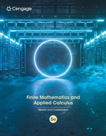 Finite Mathematics and Applied Calculus by Stefan Waner