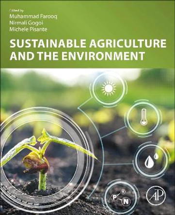 Sustainable Agriculture and the Environment by Muhammad Farooq