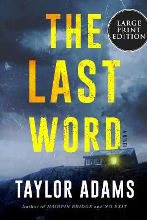 The Last Word by Taylor Adams