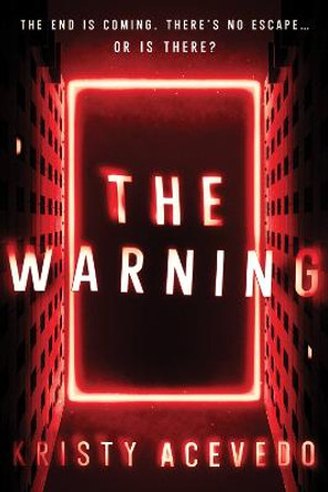 The Warning by Kristy Acevedo