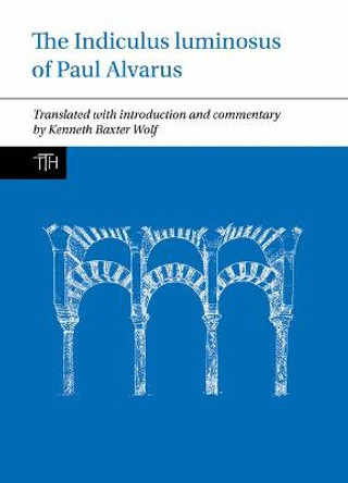 The Indiculus luminosus of Paul Alvarus by Kenneth Baxter Wolf
