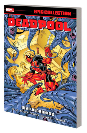 Deadpool Epic Collection: Dead Reckoning by Joe Kelly