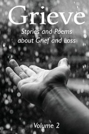 Grieve Volume 2 by Hunter Writers Centre