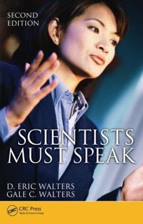 Scientists Must Speak by D. Eric Walters