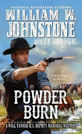 Powder Burn by William W. Johnstone