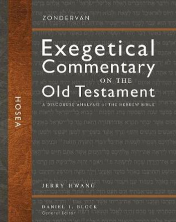 Hosea: A Discourse Analysis of the Hebrew Bible by Jerry Hwang