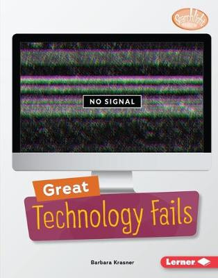 Great Technology Fails by Barbara Krasner