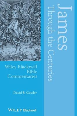 James Through the Centuries by DB Gowler