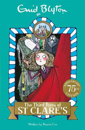 The Third Form at St Clare's: Book 5 by Enid Blyton