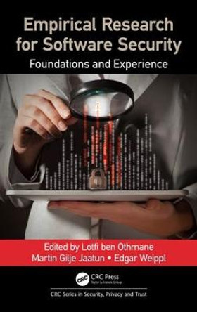 Empirical Research for Software Security: Foundations and Experience by Lotfi Othmane