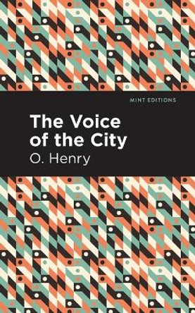 The Voice of the City by O. Henry