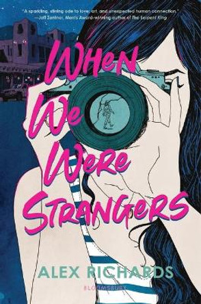 When We Were Strangers by Alex Richards