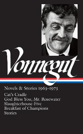 Novels and Stories 1963-1973 by Kurt Vonnegut