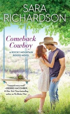 Comeback Cowboy by Sara Richardson