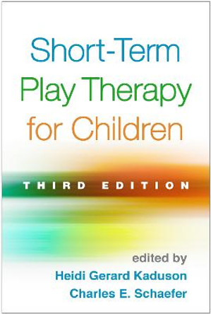 Short-Term Play Therapy for Children, Third Edition by Heidi Gerard Kaduson