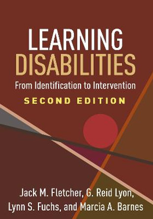 Learning Disabilities: From Identification to Intervention by Jack M. Fletcher