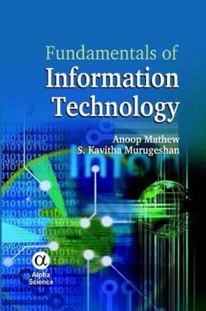 Fundamentals of Information Technology by Mathew Anoop