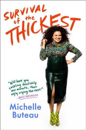 Survival of the Thickest by Michelle Buteau