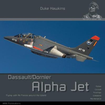 Dassault/Dornier Alpha Jet: Aircraft in Detail by Robert Pied