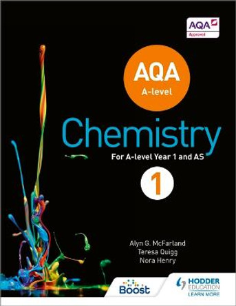 AQA A Level Chemistry Student Book 1 by Alyn G. McFarland