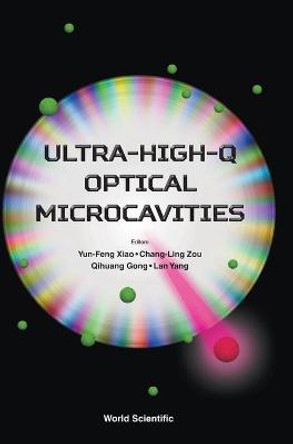 Ultra-high-q Optical Microcavities by Yun-Feng Xiao