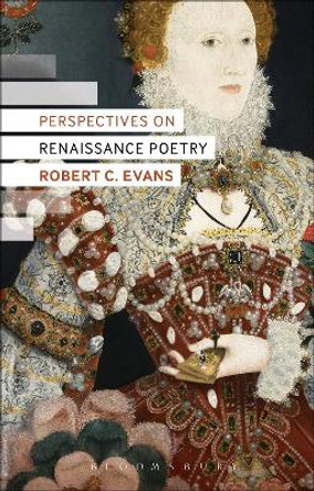 Perspectives on Renaissance Poetry by Robert C. Evans