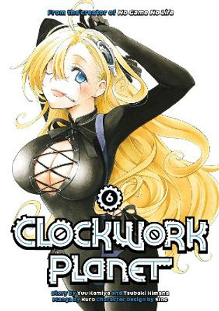 Clockwork Planet 6 by Yuu Kamiya